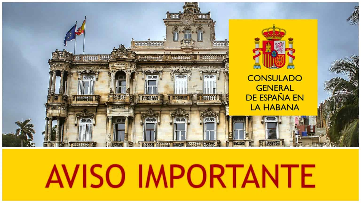 Información sobre cierre del Consulado de España en La Habana