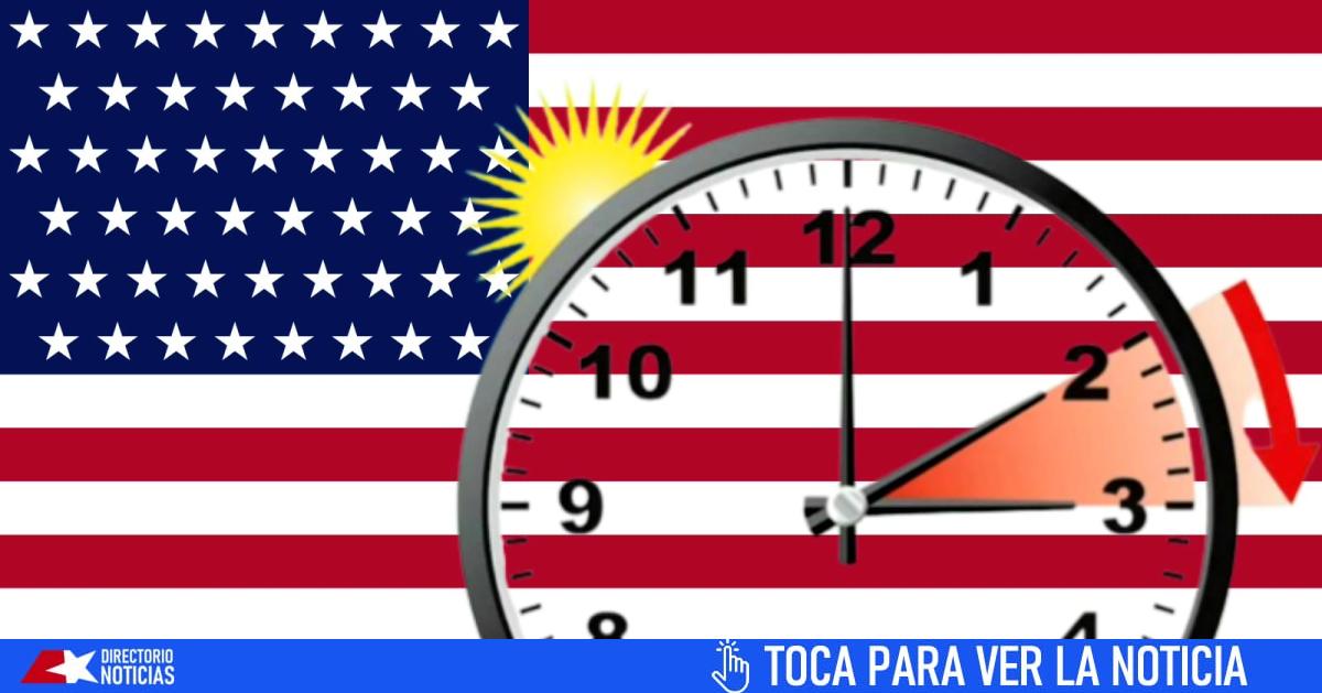 Ya es oficial ¿Cuándo cambia la hora en Estados Unidos?