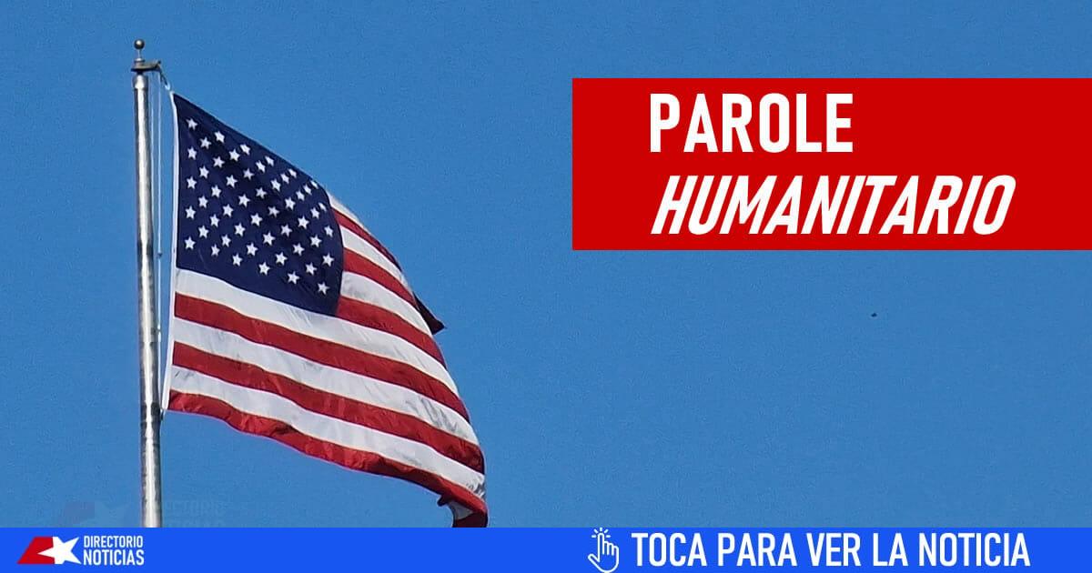 Probable date announced for return of humanitarian parole for the United States